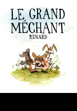 Le Grand Méchant Renard